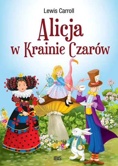Okładka książki "Alicja w Krainie Czarów", Lewis Carroll