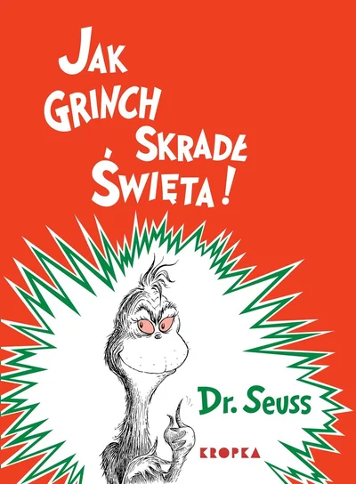 Okładka książki „Grinch: Świąt nie będzie" Dr. Seuss