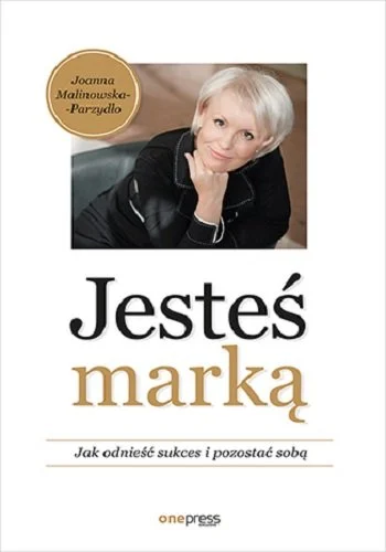 Okładka książki "Jesteś marką" Joanna Malinowska-Parzydło
