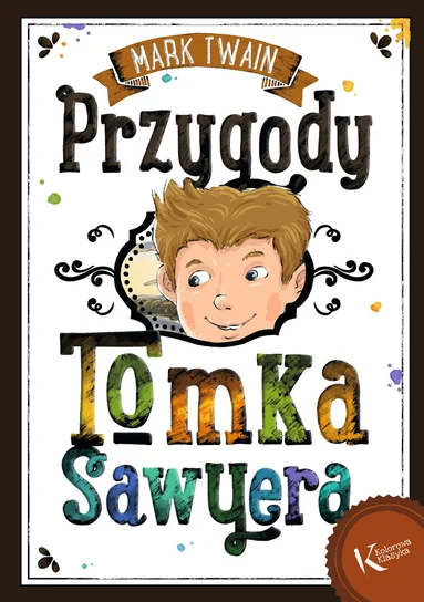 Okładka książki "Przygody Tomka Sawyera", Mark Twain